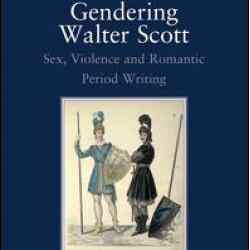 Gendering Walter Scott Gendering Walter Scott
