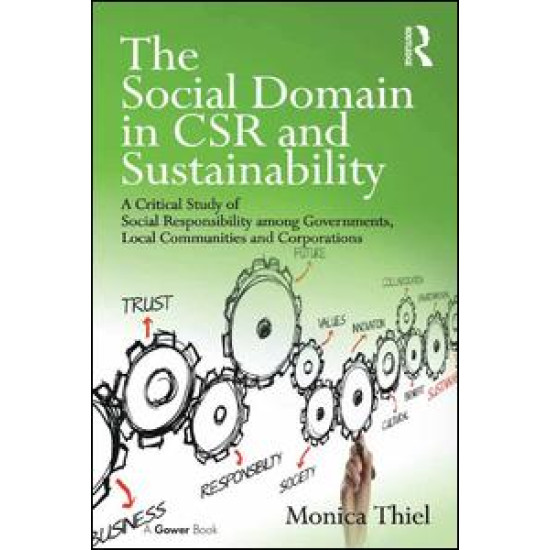 The Social Domain in CSR and Sustainability The Social Domain in CSR and Sustainability