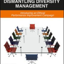 Dismantling Diversity Management Dismantling Diversity Management