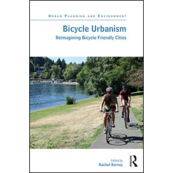 Bicycle Urbanism Bicycle Urbanism