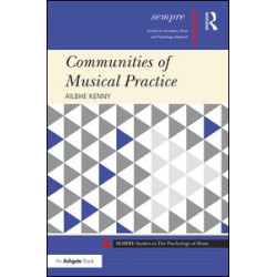 Communities of Musical Practice Communities of Musical Practice