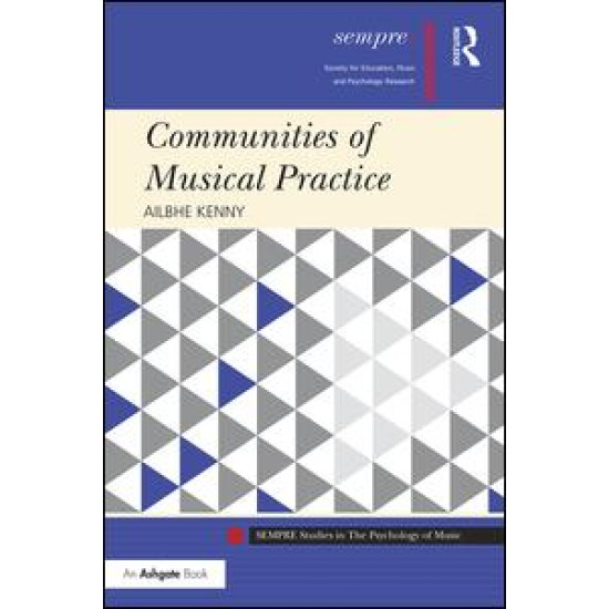 Communities of Musical Practice Communities of Musical Practice