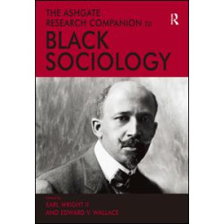 The Ashgate Research Companion to Black Sociology The Ashgate Research Companion to Black Sociology