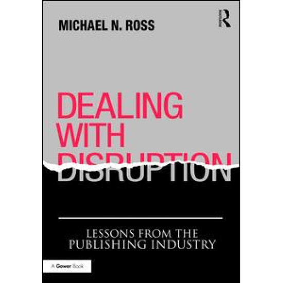 Dealing with Disruption Dealing with Disruption