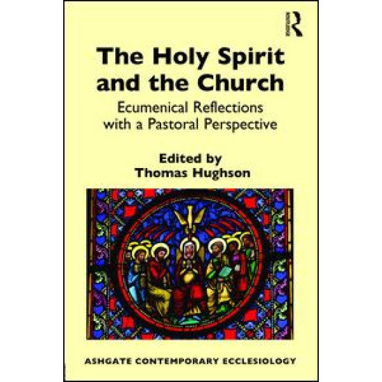 The Holy Spirit and the Church The Holy Spirit and the Church