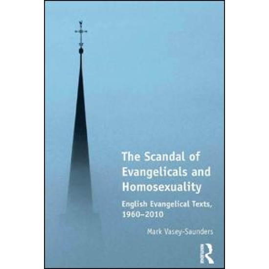 The Scandal of Evangelicals and Homosexuality The Scandal of Evangelicals and Homosexuality