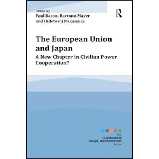The European Union and Japan The European Union and Japan