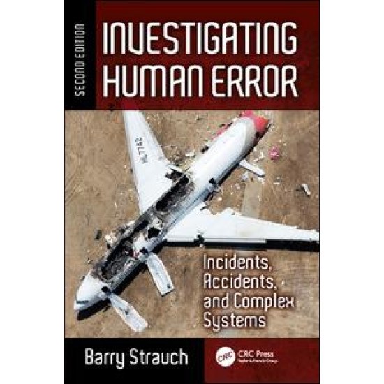 Investigating Human Error Investigating Human Error