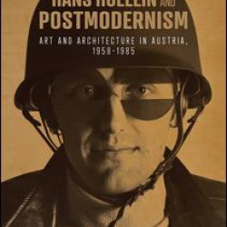 Hans Hollein and Postmodernism Hans Hollein and Postmodernism
