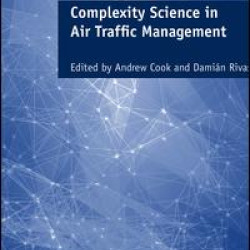 Complexity Science in Air Traffic Management Complexity Science in Air Traffic Management