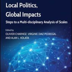 Local Politics, Global Impacts Local Politics, Global Impacts