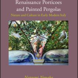 Renaissance Porticoes and Painted Pergolas