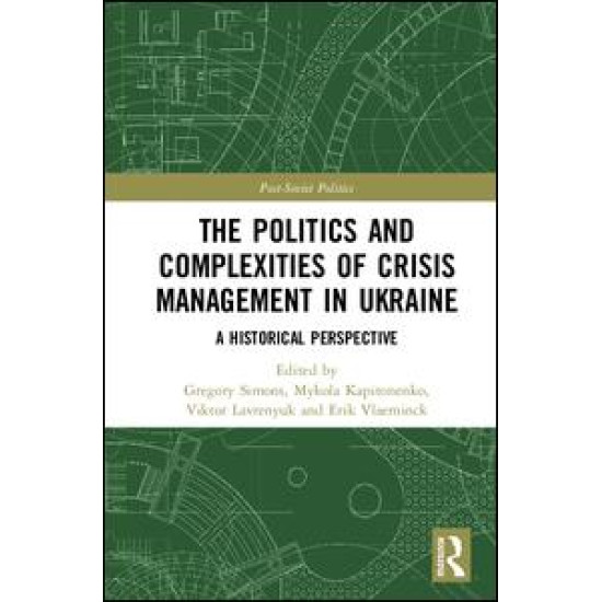 The Politics and Complexities of Crisis Management in Ukraine