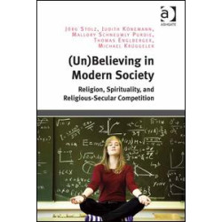 (Un)Believing in Modern Society (Un)Believing in Modern Society