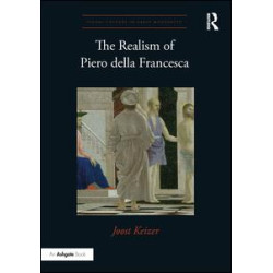 The Realism of Piero della Francesca The Realism of Piero della Francesca