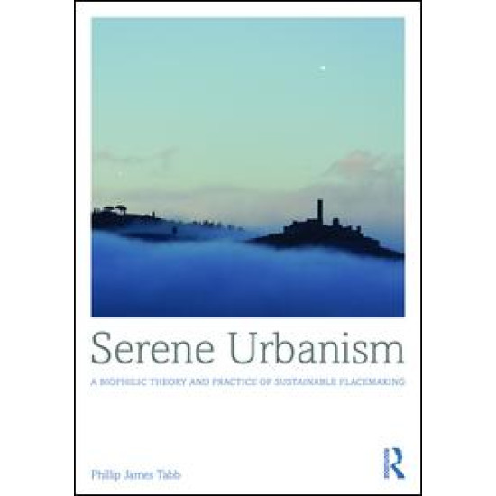 Serene Urbanism