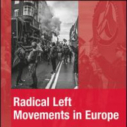 Radical Left Movements in Europe Radical Left Movements in Europe