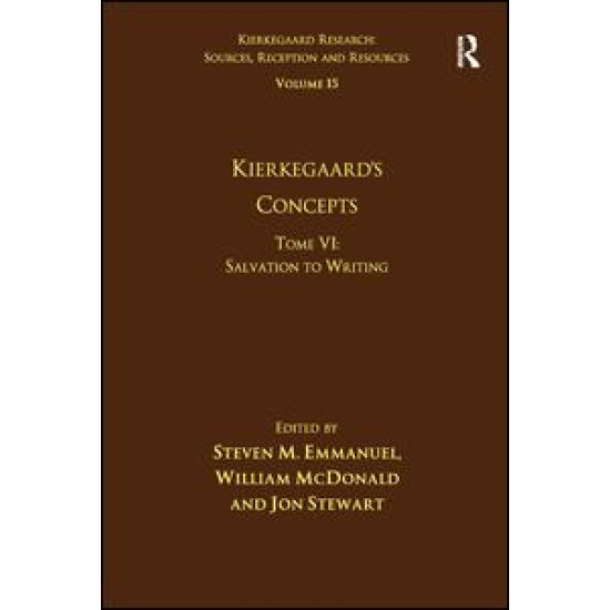 Volume 15, Tome VI: Kierkegaard's Concepts