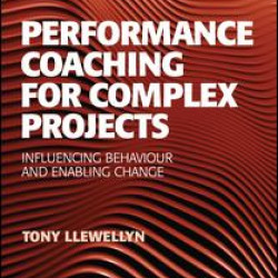 Performance Coaching for Complex Projects Performance Coaching for Complex Projects