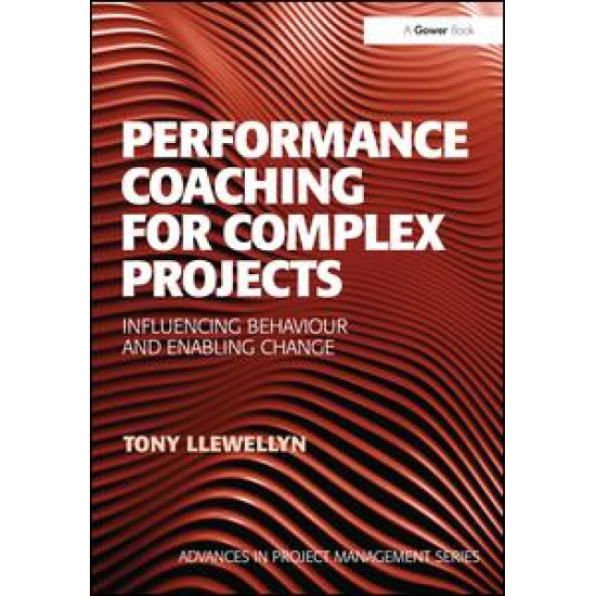 Performance Coaching for Complex Projects Performance Coaching for Complex Projects