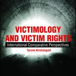 Victimology and Victim Rights Victimology and Victim Rights
