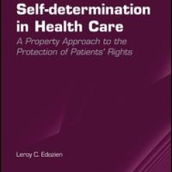 Self-determination in Health Care Self-determination in Health Care