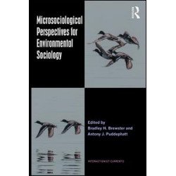 Microsociological Perspectives for Environmental Sociology Microsociological Perspectives for Environmental Sociology