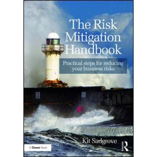 The Risk Mitigation Handbook The Risk Mitigation Handbook