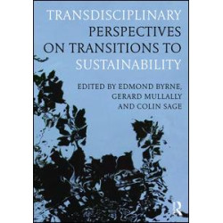 Transdisciplinary Perspectives on Transitions to Sustainability Transdisciplinary Perspectives on Transitions to Sustainability