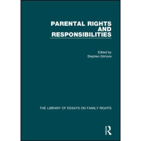 Parental Rights and Responsibilities Parental Rights and Responsibilities