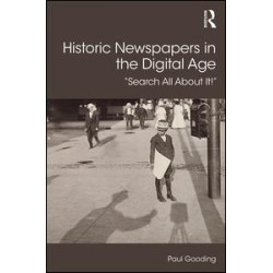 Historic Newspapers in the Digital Age Historic Newspapers in the Digital Age