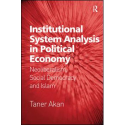 Institutional System Analysis in Political Economy Institutional System Analysis in Political Economy