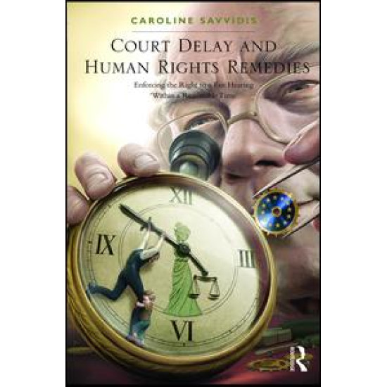 Court Delay and Human Rights Remedies Court Delay and Human Rights Remedies