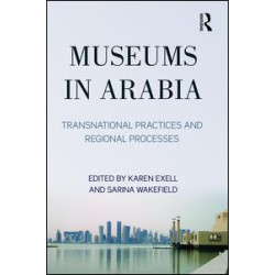 Museums in Arabia Museums in Arabia