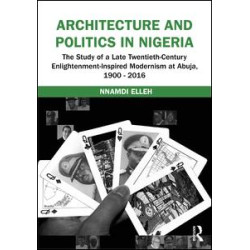 Architecture and Politics in Nigeria Architecture and Politics in Nigeria