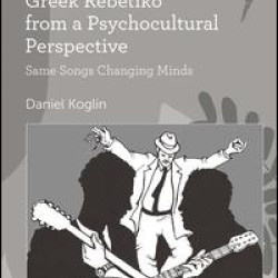 Greek Rebetiko from a Psychocultural Perspective