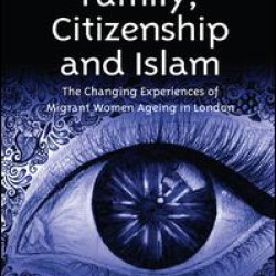 Family, Citizenship and Islam Family, Citizenship and Islam
