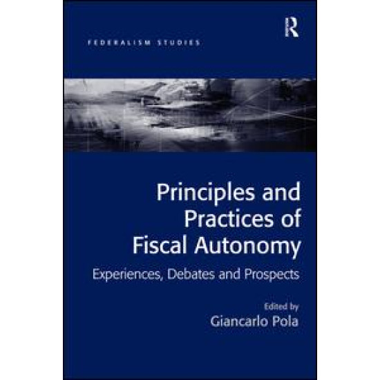 Principles and Practices of Fiscal Autonomy