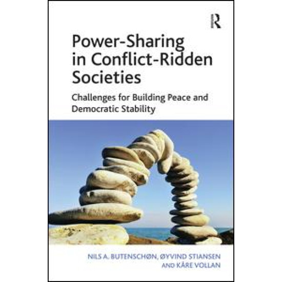 Power-Sharing in Conflict-Ridden Societies