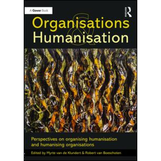 Organisations and Humanisation Organisations and Humanisation