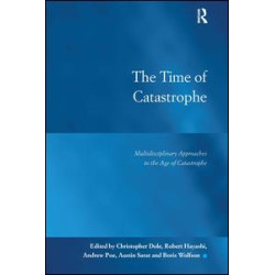 The Time of Catastrophe The Time of Catastrophe