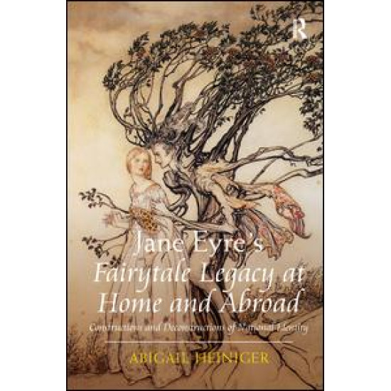 Jane Eyre's Fairytale Legacy at Home and Abroad Jane Eyre's Fairytale Legacy at Home and Abroad