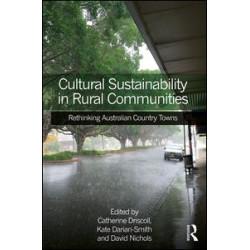 Cultural Sustainability in Rural Communities Cultural Sustainability in Rural Communities