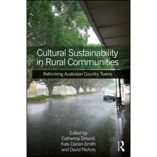 Cultural Sustainability in Rural Communities Cultural Sustainability in Rural Communities