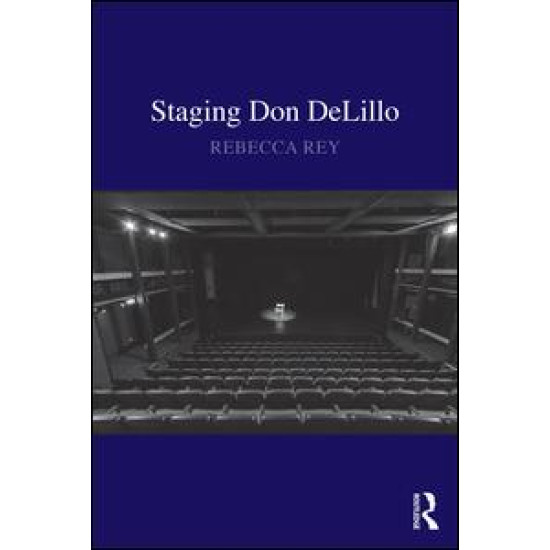 Staging Don DeLillo Staging Don DeLillo