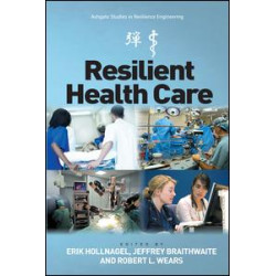 Resilient Health Care Resilient Health Care