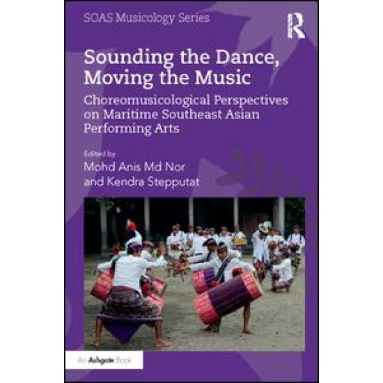 Sounding the Dance, Moving the Music Sounding the Dance, Moving the Music