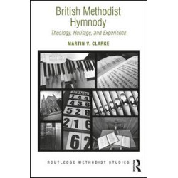 British Methodist Hymnody British Methodist Hymnody