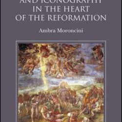 Michelangelo's Poetry and Iconography in the Heart of the Reformation