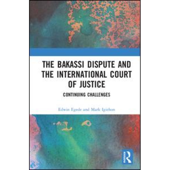 The Bakassi Dispute and the International Court of Justice